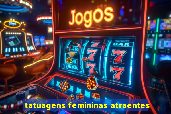 tatuagens femininas atraentes